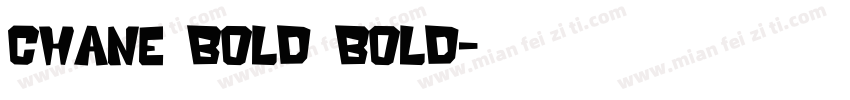 Chane Bold Bold字体转换